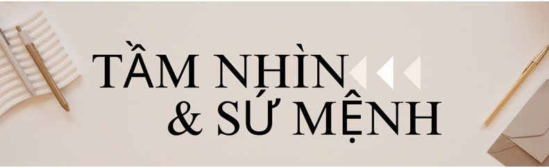 Tầm nhìn và sứ mệnh